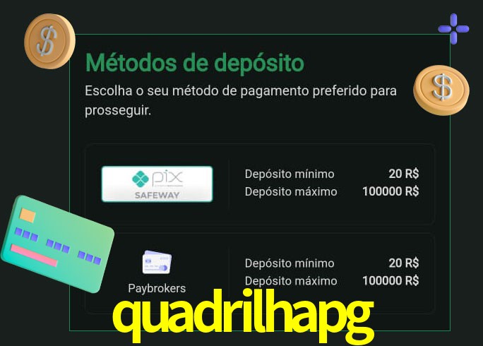O cassino quadrilhapg oferece uma grande variedade de métodos de pagamento